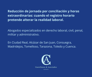 Reducción de jornada por conciliación y horas extraordinarias